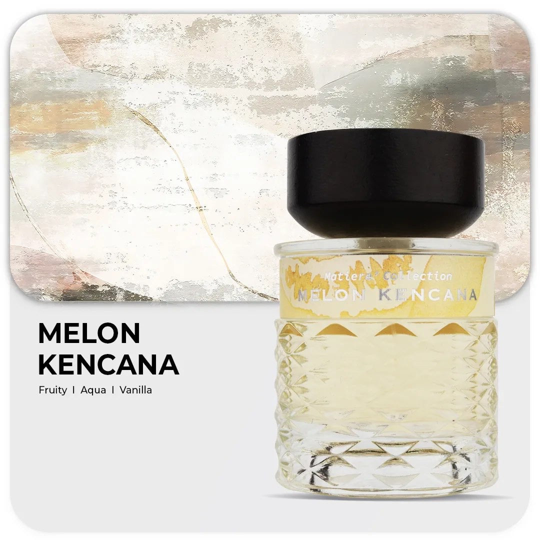 Melon Kencana – Matiere Collection | 100ml